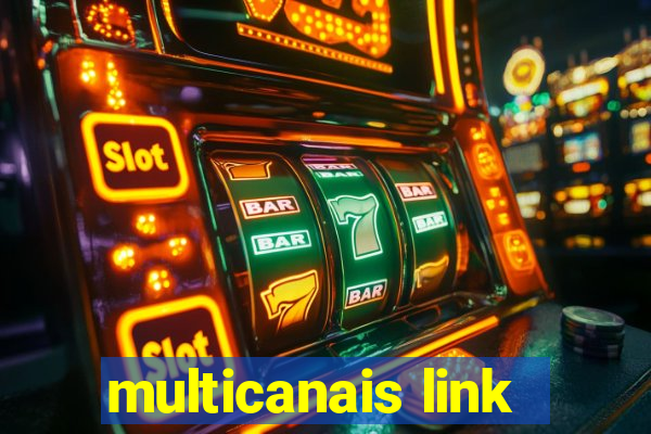 multicanais link